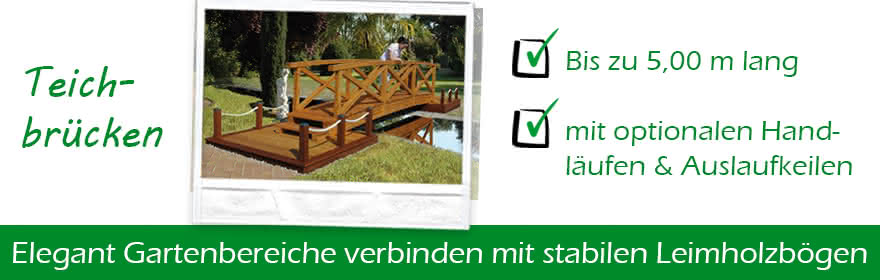 Holzbrücke + Teichbrücke